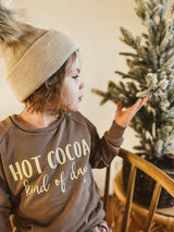 Hot Cocoa Kind of Day Pullover
